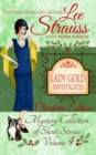 Image for Lady Gold Investigates Volume 4 : a Short Read cozy historical 1920s mystery collection