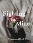 Image for Fighting for Mine