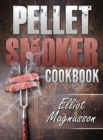 Image for Pellet Smoker Cookbook