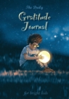 Image for The Daily Gratitude Journal for Bright Kids : An Inspirational Guide to Mindfulness (A5 - 5.8 x 8.3 inch)