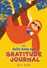 Image for The Daily Hang Out Gratitude Journal for Kids (A5 - 5.8 x 8.3 inch)