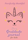 Image for Purrfectly Thankful! Daily Gratitude Journal for Kids (A5 - 5.8 x 8.3 inch)