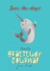 Image for Seas the Day! Daily Gratitude Journal for Kids (A5 - 5.8 x 8.3 inch)