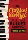Image for Dotted Bullet Journal - My Classical Music