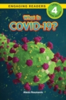 Image for What Is COVID-19? (Engaging Readers, Level 4)