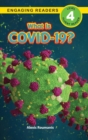 Image for What Is COVID-19? (Engaging Readers, Level 4)