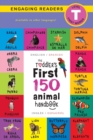 Image for The Toddler&#39;s First 150 Animal Handbook : Bilingual (English / Spanish) (Ingles / Espanol): Pets, Aquatic, Forest, Birds, Bugs, Arctic, Tropical, Underground, Animals on Safari, and Farm Animals