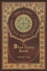 Image for The Blue Fairy Book (100 Copy Collector&#39;s Edition)