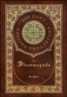 Image for The Dhammapada (100 Copy Collector&#39;s Edition)