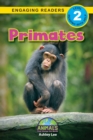 Image for Primates : Animals That Change the World! (Engaging Readers, Level 2)