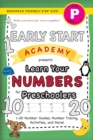 Image for Early Start Academy, Learn Your Numbers for Preschoolers : (Ages 4-5) 1-20 Number Guides, Number Tracing, Activities, and More! (Backpack Friendly 6&quot;x9&quot; Size)