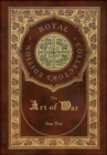 Image for The Art of War (Royal Collector&#39;s Edition) (Annotated) (Case Laminate Hardcover with Jacket)