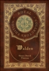 Image for Walden (Royal Collector&#39;s Edition) (Case Laminate Hardcover with Jacket)