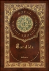 Image for Candide (Royal Collector&#39;s Edition) (Annotated) (Case Laminate Hardcover with Jacket)