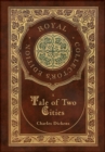 Image for A Tale of Two Cities (Royal Collector&#39;s Edition) (Case Laminate Hardcover with Jacket)