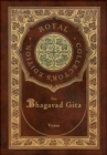 Image for The Bhagavad Gita (Royal Collector&#39;s Edition) (Annotated) (Case Laminate Hardcover with Jacket)