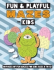 Image for Fun and Playful Mazes for Kids