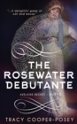 Image for The Rosewater Debutante