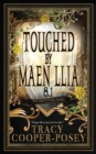 Image for Touched By Maen Llia
