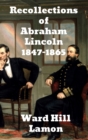 Image for Recollections of Abraham Lincoln 1847-1865