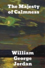 Image for The Majesty of Calmness : Individual problems and possibilities