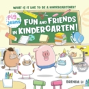 Image for Fun and Friends in Kindergarten!