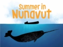 Image for Summer in Nunavut : English Edition