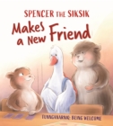 Image for Spencer the Siksik Makes a New Friend