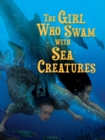 Image for The Girl Who Swam with Sea Creatures : English Edition