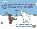 Image for Let&#39;s Play Inuit Games! with Tuktu and Friends