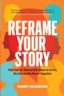 Image for Reframe Your Story