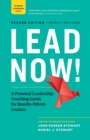 Image for Lead Now! : A Personal Leadership Coaching Guide for Results-Driven Leaders