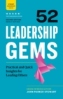 Image for 52 Leadership Gems: Practical and Quick Insights for Leading Others