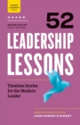 Image for 52 Leadership Lessons: Timeless Stories for the Modern Leader