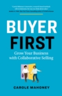 Image for Buyer first  : grow your business with collaborative selling