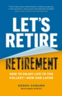 Image for Let&#39;s Retire Retirement