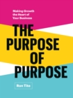 Image for The Purpose of Purpose