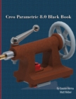 Image for Creo Parametric 8.0 Black Book