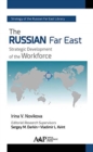 Image for The Russian Far East  : strategic development of the workforce