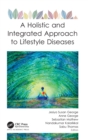 Image for A Holistic and Integrated Approach to Lifestyle Diseases