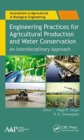 Image for Engineering Practices for Agricultural Production and Water Conservation