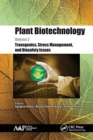 Image for Plant biotechnologyVolume 2,: Transgenics, stress management, and biosafety issues