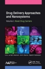 Image for Drug delivery approaches and nanosystemsVolume 1,: Novel drug carriers
