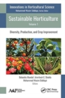 Image for Sustainable horticultureVolume 1,: Diversity, production, and crop improvement