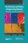 Image for The chemistry and physics of engineering materialsVolume 2,: Limitations, properties, and models