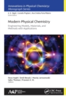 Image for Modern Physical Chemistry: Engineering Models, Materials, and Methods with Applications