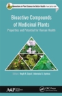 Image for Bioactive compounds of medicinal plants  : properties and potential for human health