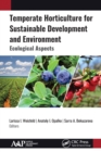 Image for Temperate horticulture for sustainable development and environment  : ecological aspects