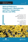 Image for Natural Polymers, Biopolymers, Biomaterials, and Their Composites, Blends, and IPNs