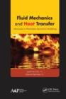 Image for Fluid mechanics and heat transfer  : advances in nonlinear dynamics modeling